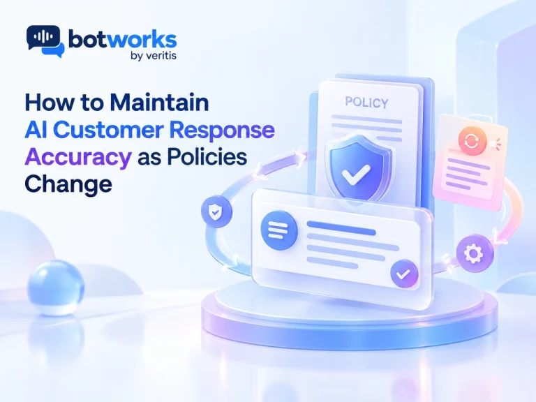 How to Maintain AI Customer Response Accuracy as Policies Change